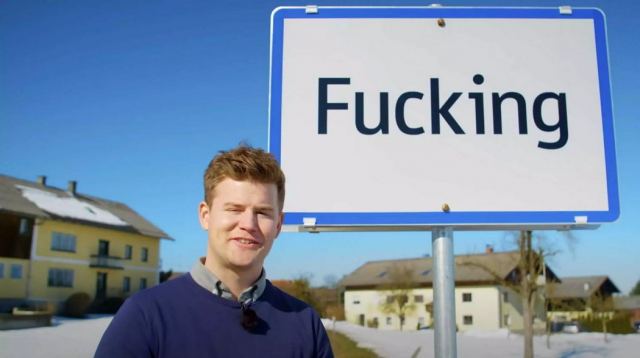 Στην Αυστρία υπάρχει χωριό που λέγεται &quot;Fucking&quot; και (δυστυχώς) αλλάζει όνομα