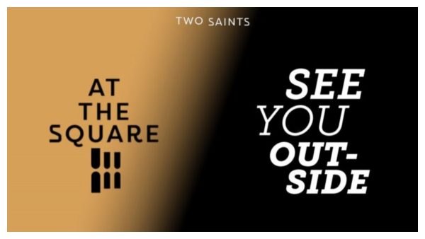 See you outside: Το Two Saints επιστρέφει στην Πλατεία!