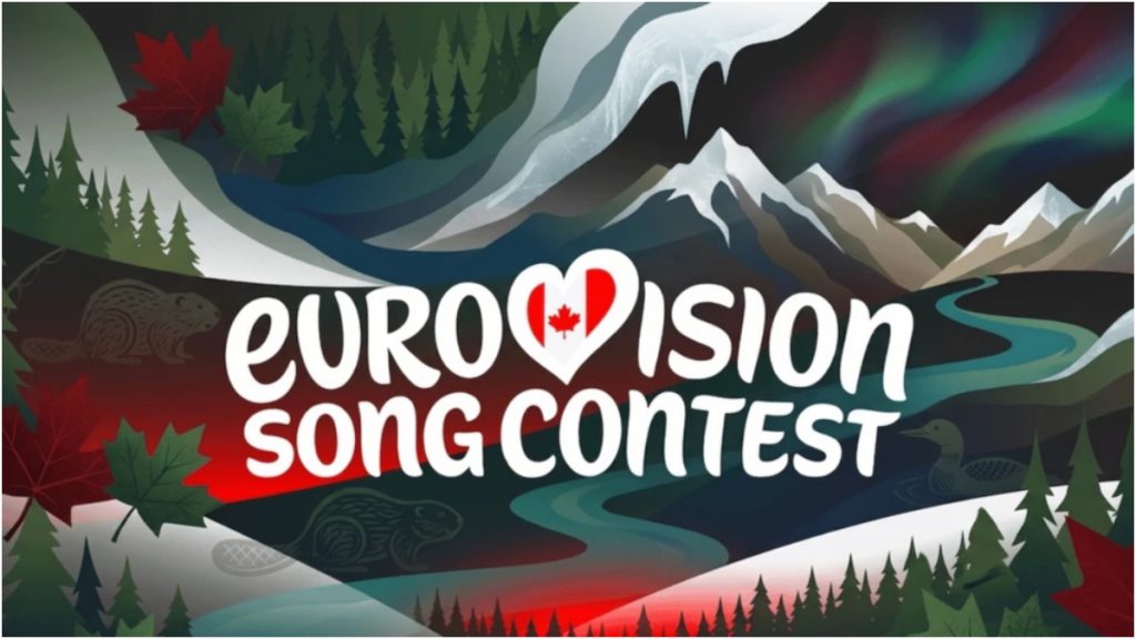 Eurovision 2027: Ο Καναδάς ετοιμάζεται πυρετωδώς για την πρώτη του συμμετοχή του στον μουσικό διαγωνισμό
